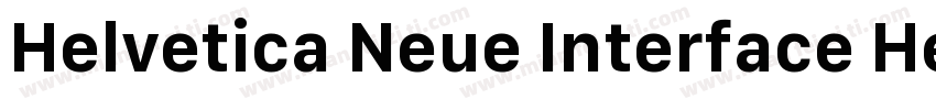 Helvetica Neue Interface Heavy字体转换
